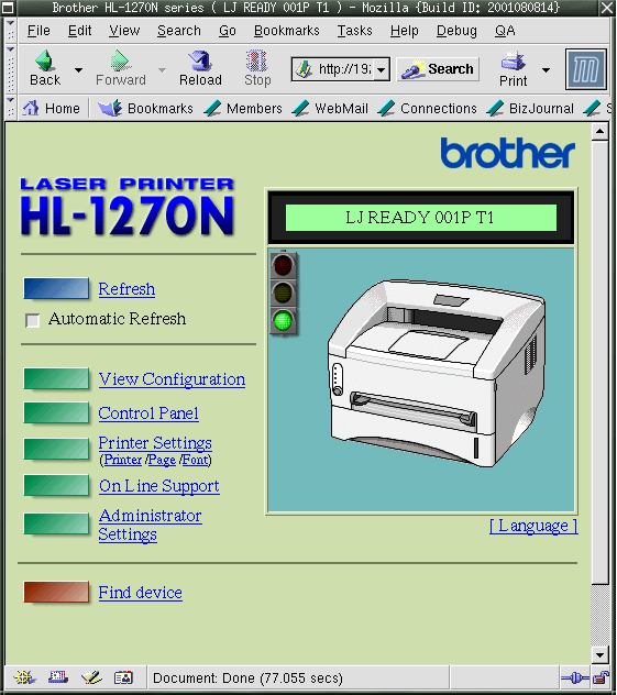 This GUI shows printer status using your browser. There is a trafic light indicating the status, and choices for managing the printer: view config, control panel, printer settings, online support and admin settings.